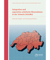 Integrative und separative schulische Massnahmen in der Schweiz (InSeMa)