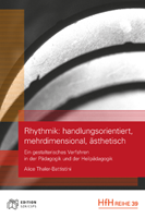 Rhythmik: handlungsorientiert, mehrdimensional, ästhetisch